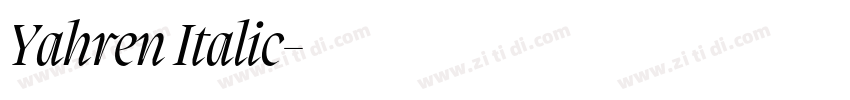 Yahren Italic字体转换 Yahren Italic字体转换